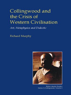 cover image of Collingwood and the Crisis of Western Civilisation